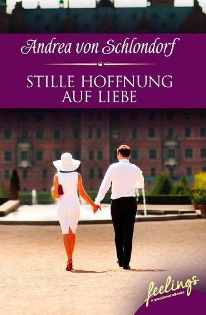 Buchrezension: Andrea von Schlondorf – Stille Hoffnung auf Liebe