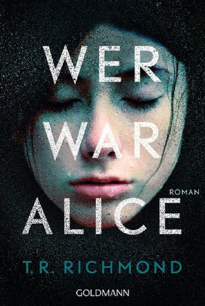 Buchrezension: T.R. Richmond – Wer war Alice?