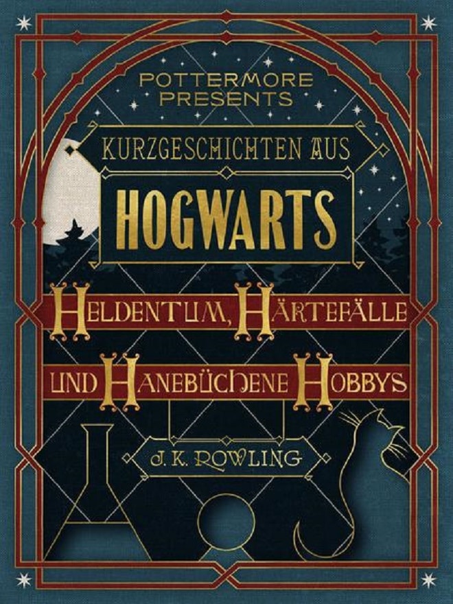 J.K. Rowling – Hogwarts „Heldentum, Härtefälle und hanebüchene Hobbys“