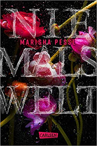 Marisha Pessl – Niemalswelt