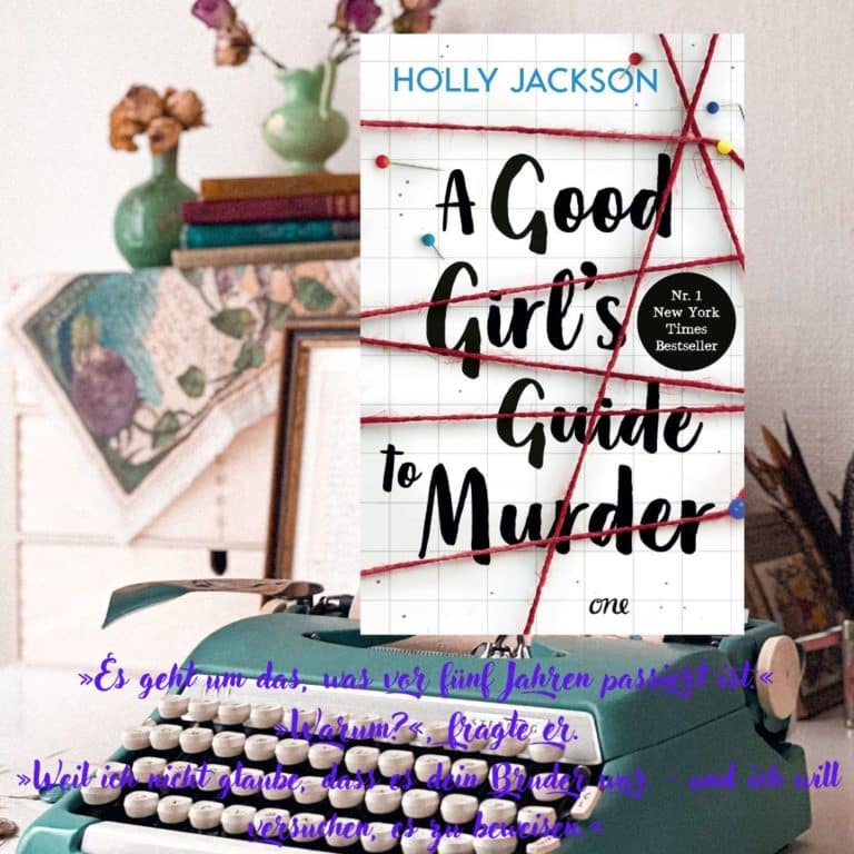 A good girl´s guide to murder